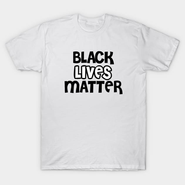 Black Lives Matter T-Shirt by lolsammy910